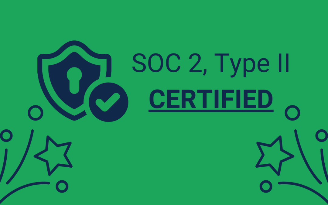 Exciting Milestone: SOC 2, Type II Compliance Achieved!