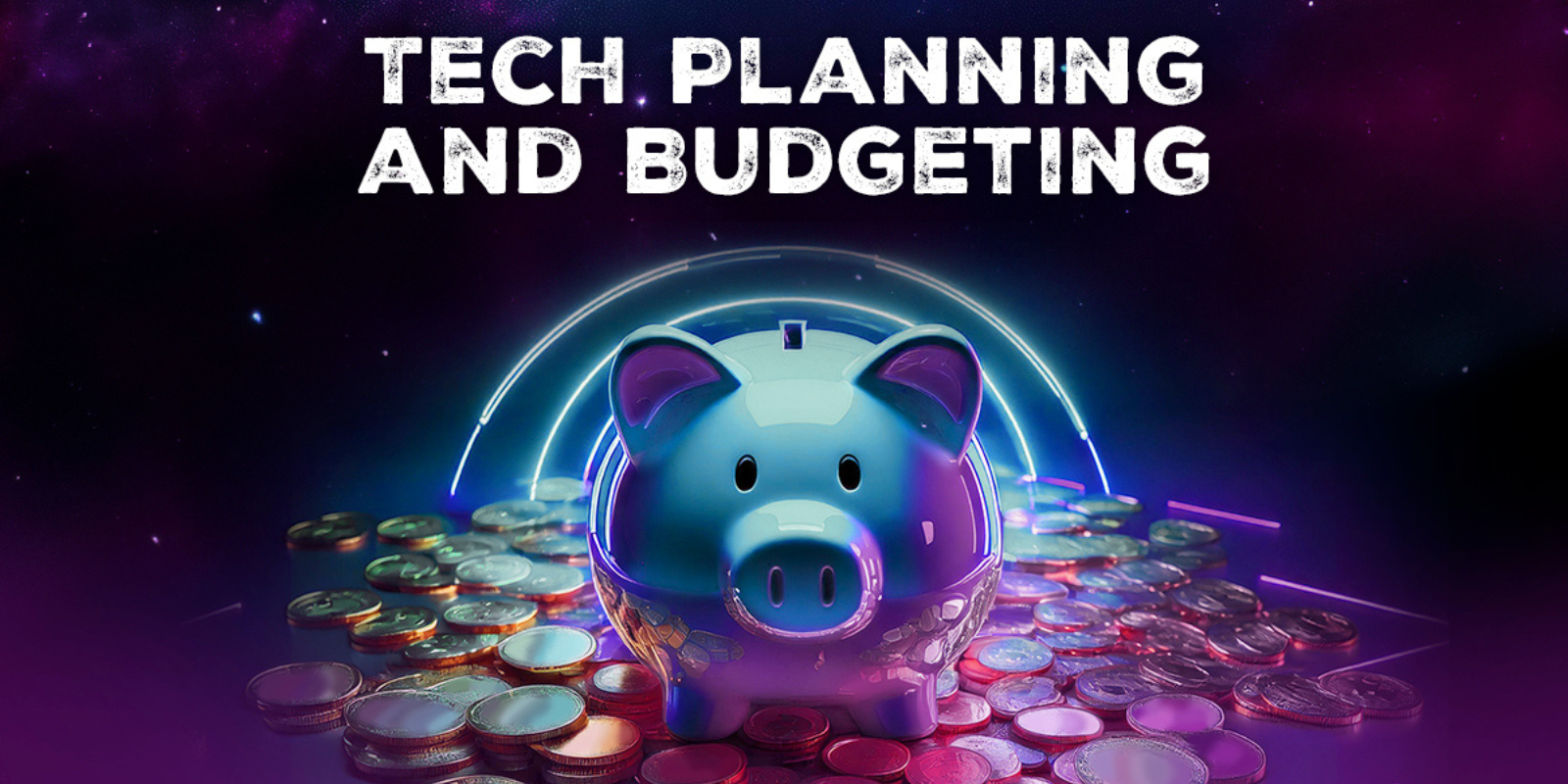 Tech Planning and Budgeting: A Winning Combination for Your Business